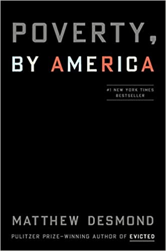 Poverty, by America by Matthew Desmond | Hardcover BOOK Penguin Random House  Paper Skyscraper Gift Shop Charlotte
