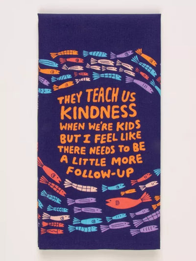 They Teach Kindness Printed Towel  Blue Q  Paper Skyscraper Gift Shop Charlotte
