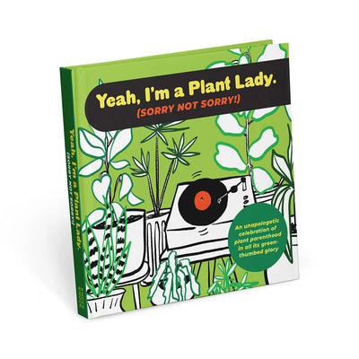 Yeah, I'm A Plant Lady Sorry Not Sorry Garden Knock Knock  Paper Skyscraper Gift Shop Charlotte