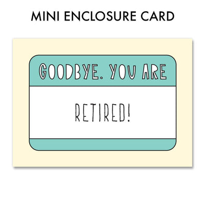 Goodbye! You Are Retired! - enclosure card Cards Near Modern Disaster  Paper Skyscraper Gift Shop Charlotte
