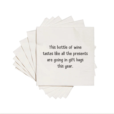 PACK OF 20 COCKTAIL NAPKINS 3-PLY | BOTTLE OF WINE TASTES LIKE THE PRESENTS ARE GOING IN BAGS Kitchen Ellembee Home  Paper Skyscraper Gift Shop Charlotte