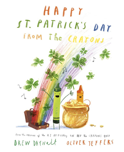 Happy St. Patrick's Day from the Crayons  Ingram Books  Paper Skyscraper Gift Shop Charlotte