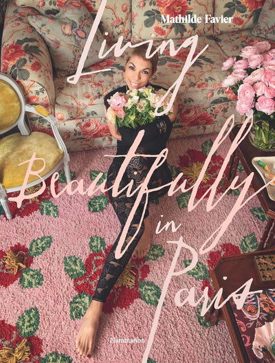 Living Beautifully in Paris | Hardcover BOOK Penguin Random House  Paper Skyscraper Gift Shop Charlotte