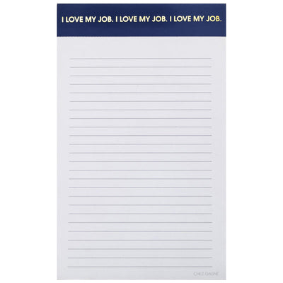 I Love My Job Notepad Notepads Chez Gagné  Paper Skyscraper Gift Shop Charlotte