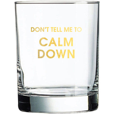 Don't Tell Me to Calm Down Rocks Glass Cards Chez Gagné  Paper Skyscraper Gift Shop Charlotte