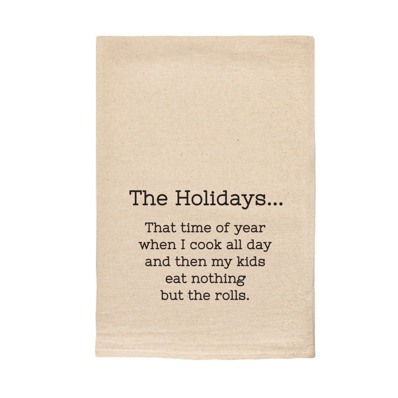 The Holidays. That Time of Year When I Cook All Day | Tea Towel Kitchen Ellembee Home  Paper Skyscraper Gift Shop Charlotte