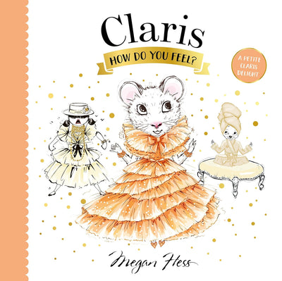 Claris, How Do You Feel?: A Petite Claris Delight BOOK Chronicle  Paper Skyscraper Gift Shop Charlotte