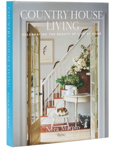 Country House Living: Celebrating the Beauty of Life at Home BOOK Penguin Random House  Paper Skyscraper Gift Shop Charlotte