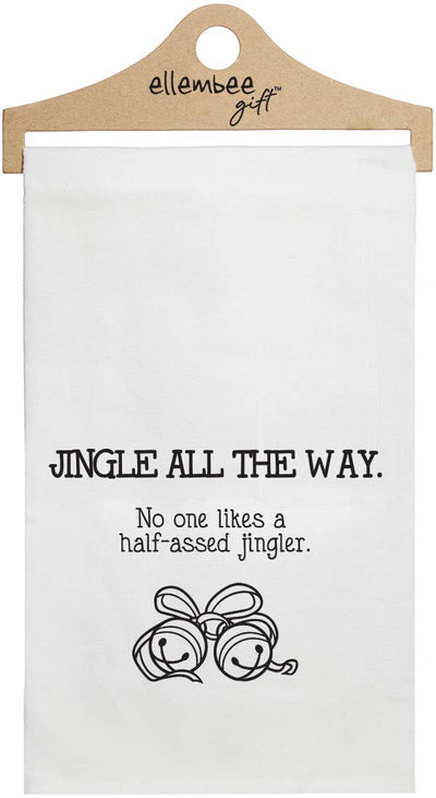 Jingle All The Way-Half Assed Jingler Tea Towel | White  Ellembee Home  Paper Skyscraper Gift Shop Charlotte