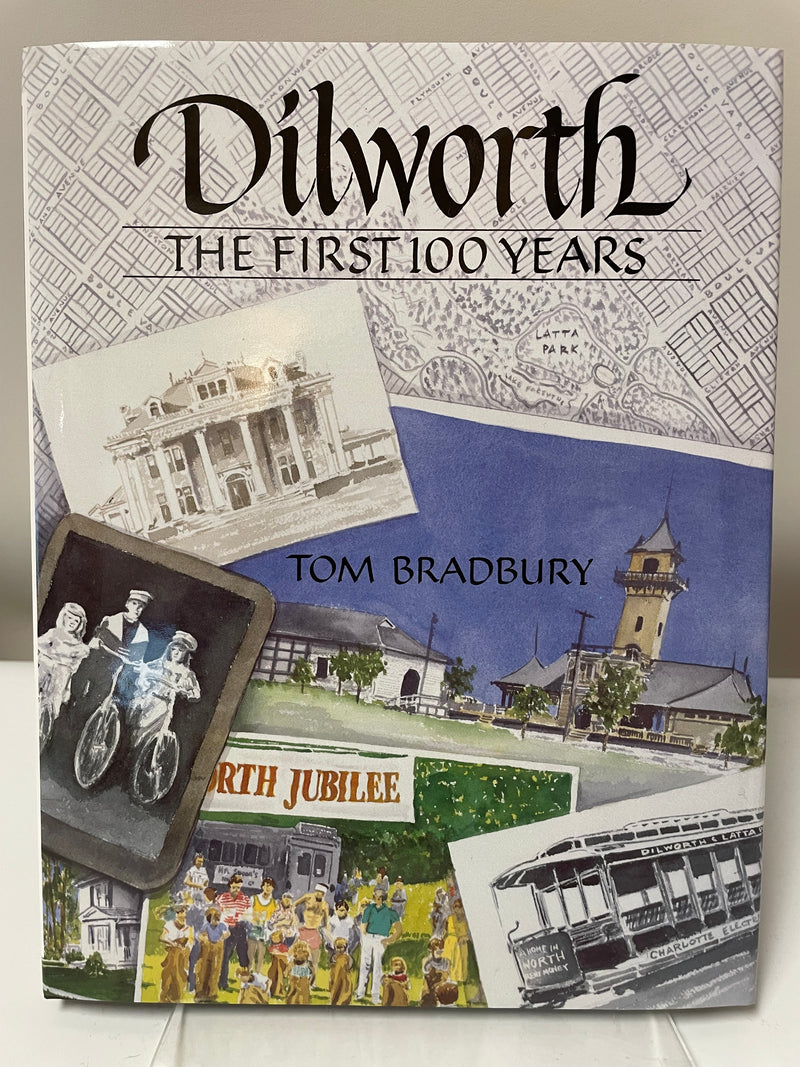 Dilworth: The First 100 Years by Tom Bradbury | Hardcover BOOK Dilworth Comm Develop Assoc.  Paper Skyscraper Gift Shop Charlotte