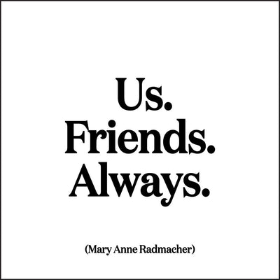Magnet Us. Friends. Always. Magnets quotable cards  Paper Skyscraper Gift Shop Charlotte