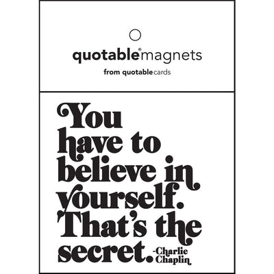 Magnet | Believe in Yourself Magnets Quotable Cards  Paper Skyscraper Gift Shop Charlotte