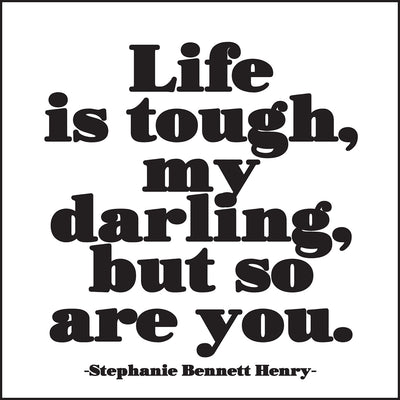 Magnet | Life is Tough Magnets quotable cards  Paper Skyscraper Gift Shop Charlotte