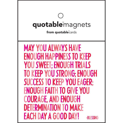 Magnet | Blessing Magnet Always Have Magnets quotable cards  Paper Skyscraper Gift Shop Charlotte