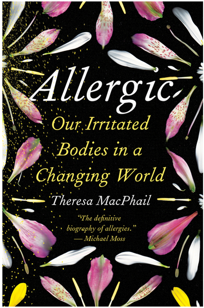 Allergic: Our Irritated Bodies in a Changing World BOOK Penguin Random House  Paper Skyscraper Gift Shop Charlotte