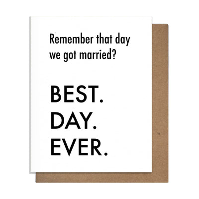 Best Day Ever Married | Anniversary Card Cards Pretty Alright Goods  Paper Skyscraper Gift Shop Charlotte