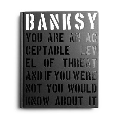 Banksy: You Are an Acceptable Level of Threat BOOK Ingram Books  Paper Skyscraper Gift Shop Charlotte