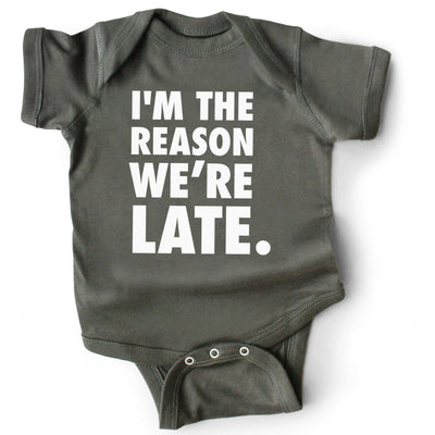 I'm The Reason We're Late • Baby Bodysuit | 0-6 M - Grey  Wry Baby  Paper Skyscraper Gift Shop Charlotte