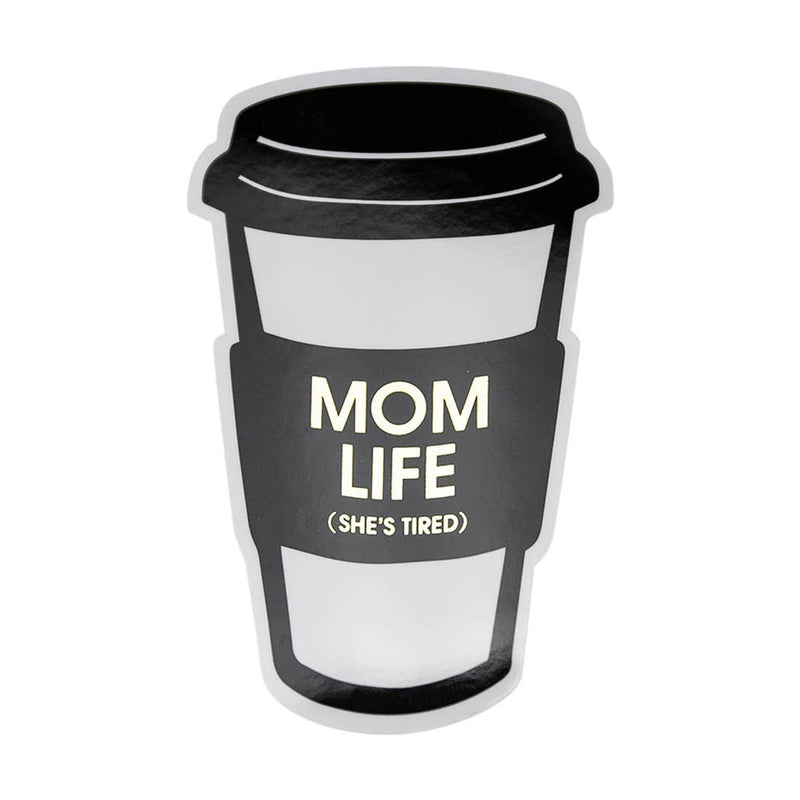 Mom Life (She&