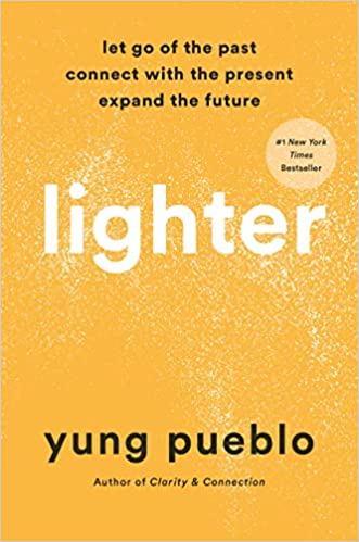Lighter: Let Go of the Past, Connect with the Present, and Expand the Future by Yung Pueblo | Hardcover BOOK Penguin Random House  Paper Skyscraper Gift Shop Charlotte