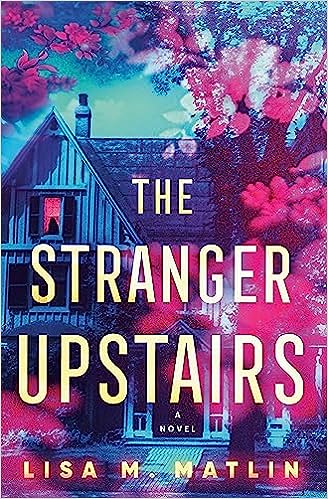 The Stranger Upstairs by Lisa M Matlin | Hardcover BOOK Penguin Random House  Paper Skyscraper Gift Shop Charlotte