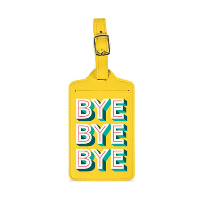 Luggage Tag: Bye Bye Bye Kitchen Fred & Friends  Paper Skyscraper Gift Shop Charlotte