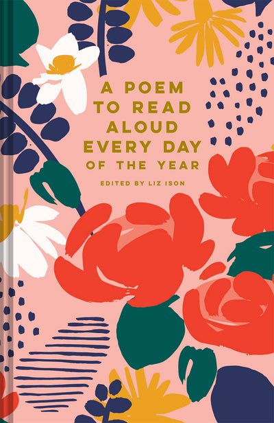 A Poem to Read Aloud Every Day of the Year by Liz Ison | Hardcover BOOK Penguin Random House  Paper Skyscraper Gift Shop Charlotte