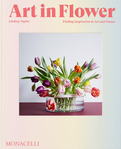 Art in Flower: Finding Inspiration in Art and Nature by Lindsey Taylor | Hardcover BOOK Phaidon  Paper Skyscraper Gift Shop Charlotte