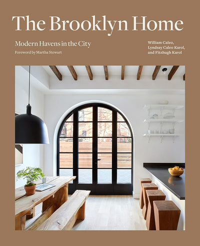The Brooklyn Home: Modern Havens in the City by Bill Caleo | Hardcover BOOK Abrams  Paper Skyscraper Gift Shop Charlotte