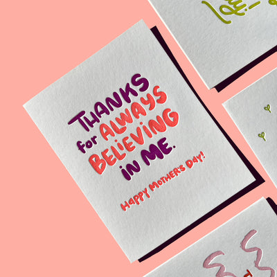 Believing in Me Mother's Day card Cards INK MEETS PAPER  Paper Skyscraper Gift Shop Charlotte