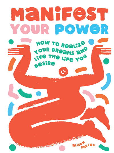 Manifest Your Power by Alison Davies | Hardcover BOOK Chronicle  Paper Skyscraper Gift Shop Charlotte