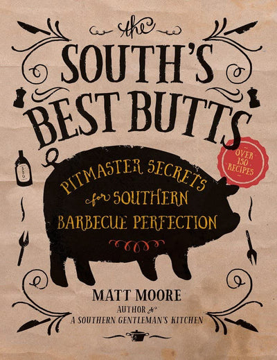 South's Best Butts by Matt Moore | Paperback BOOK Ingram Books  Paper Skyscraper Gift Shop Charlotte