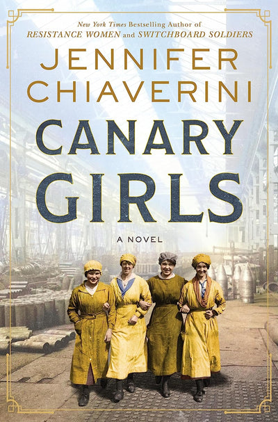 Canary Girls by Jennifer Chiaverini | Hardcover BOOK Harper Collins  Paper Skyscraper Gift Shop Charlotte