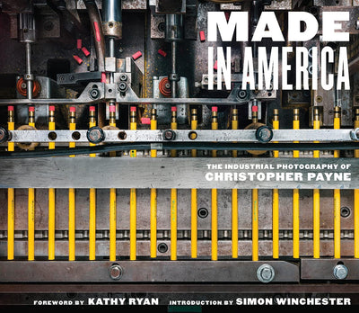 Made in America: The Industrial Photography of Christopher Payne by Christopher Payne | Hardcover BOOK Abrams  Paper Skyscraper Gift Shop Charlotte