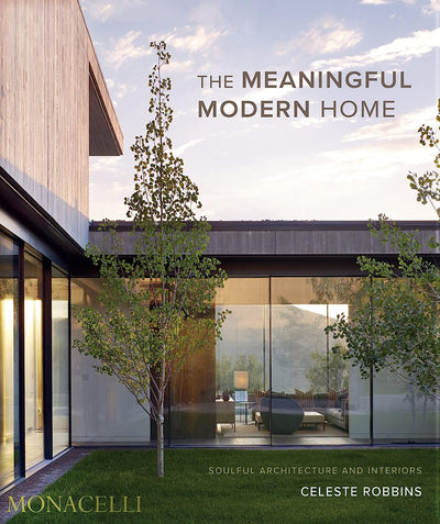 The Meaningful Modern Home: Soulful Architecture and Interiors by Celeste Robbins | Hardcover BOOK Phaidon  Paper Skyscraper Gift Shop Charlotte
