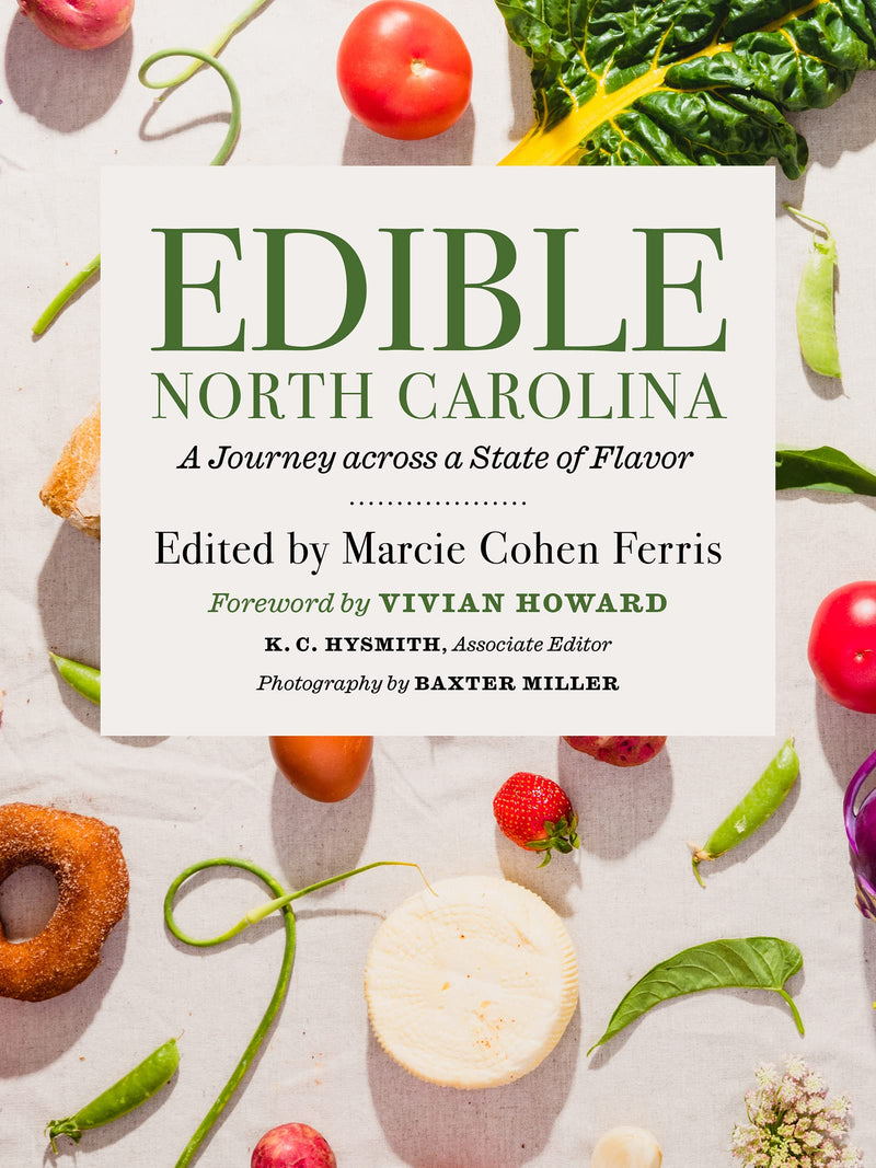 Edible North Carolina: A Journey Across a State of Flavor by Marcie Cohen Ferris | Hardcover BOOK Ingram Books  Paper Skyscraper Gift Shop Charlotte