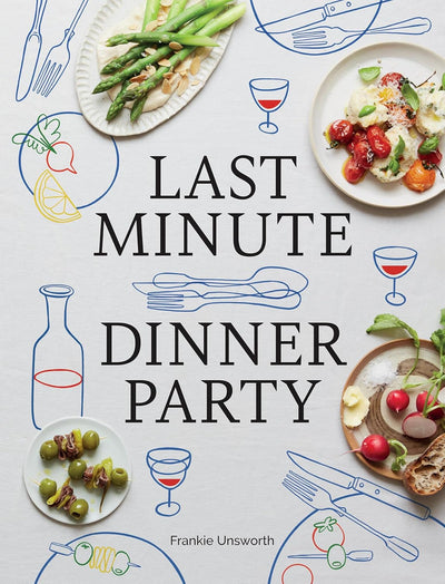Last Minute Dinner Party: Over 120 Inspiring Dishes to Feed Family and Friends At A Moment's Notice Books - Interior Design Chronicle Paper Skyscraper Gift Shop Charlotte