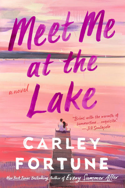 Meet Me at the Lake by Carley Fortune | Hardcover BOOK Penguin Random House  Paper Skyscraper Gift Shop Charlotte