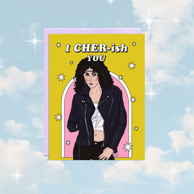 I Cher-ish You | Valentine's Day