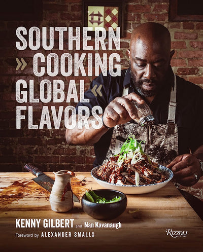 Southern Cooking Global Flavors by Chef Kenny Gilbert | Hardcover BOOK Penguin Random House  Paper Skyscraper Gift Shop Charlotte