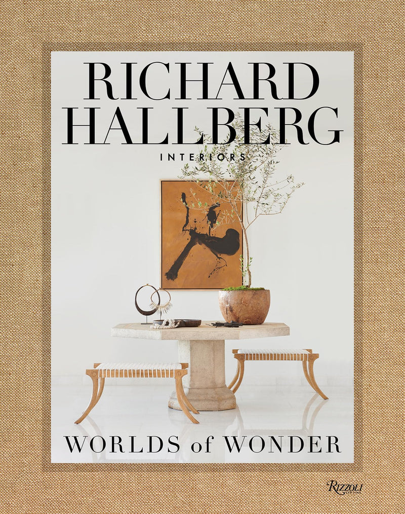 Worlds of Wonder: Richard Hallberg Interiors by Mario López-Cordero | Hardcover