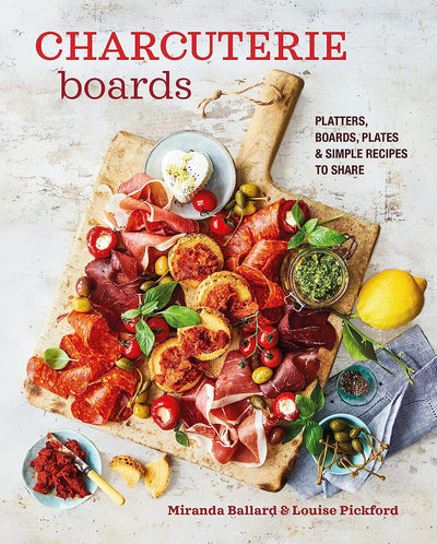 Charcuterie Boards: Platters, Boards, Plates and Simple Recipes to Share by Miranda Ballard | Hardcover BOOK Simon & Schuster  Paper Skyscraper Gift Shop Charlotte