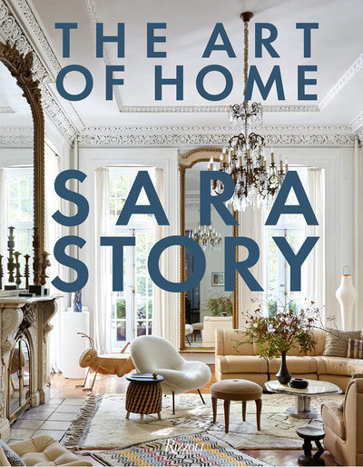 The Art of Home by Sara Story | Hardcover BOOK Penguin Random House  Paper Skyscraper Gift Shop Charlotte