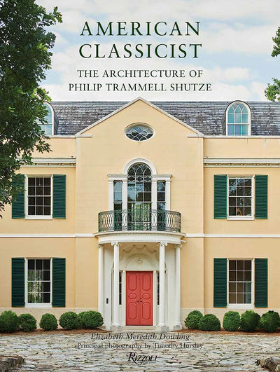 American Classicist: The Architecture of Philip Trammell Shutze by Elizabeth Meredith Dowling | Hardcover BOOK Penguin Random House  Paper Skyscraper Gift Shop Charlotte