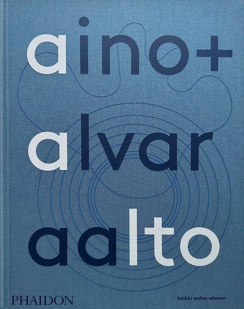 Aino + Alvar Aalto: A Life Together by Heikki Aalto-Alanen | Hardcover BOOK Phaidon  Paper Skyscraper Gift Shop Charlotte