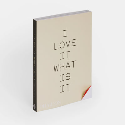 I Love It What Is It: The Power of Instinct In Design and Branding BOOK Phaidon  Paper Skyscraper Gift Shop Charlotte