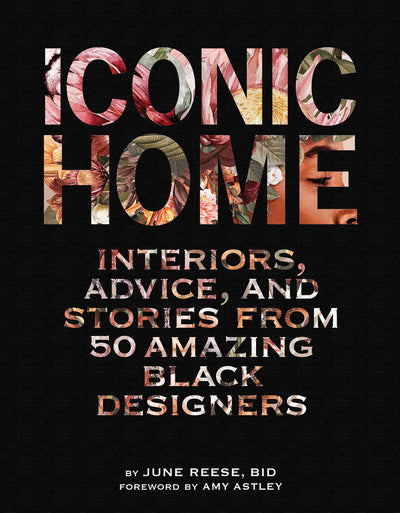 Iconic Home: Interiors, Advice, and Stories from 50 Amazing Black Designers | Hardcover BOOK Abrams  Paper Skyscraper Gift Shop Charlotte
