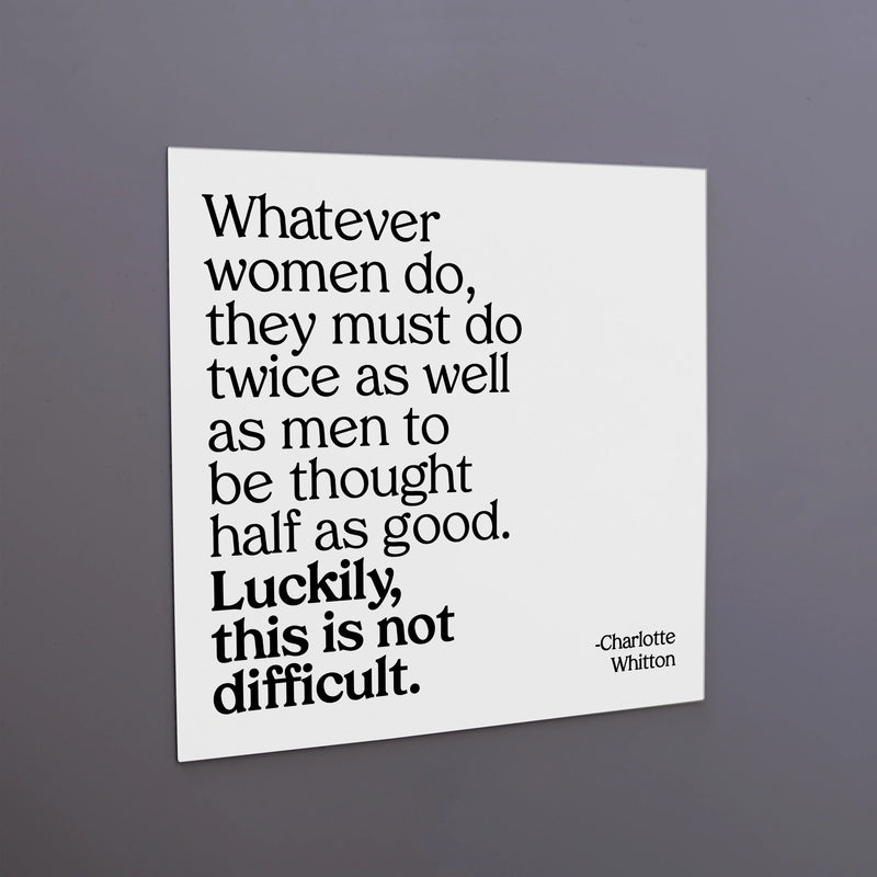 magnet "whatever women do"  Quotable Cards  Paper Skyscraper Gift Shop Charlotte