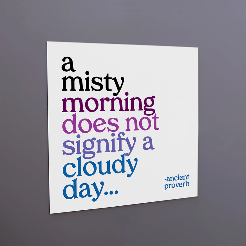 magnet "a misty morning"  Quotable Cards  Paper Skyscraper Gift Shop Charlotte