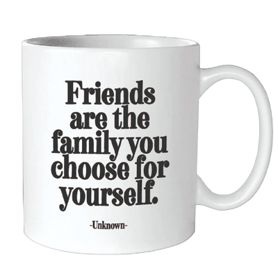 Mug Friends Are The Family  Quotable Cards  Paper Skyscraper Gift Shop Charlotte